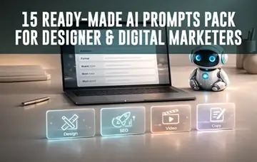 15 Ready-Made AI Prompts pack for Designer & Digital Marketers